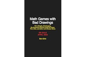 Math Games with Bad Drawings: 75 1/4 Simple, Challenging, Go-Anywhere Games—And Why They Matter