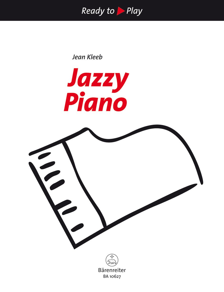 BARENREITER READY TO PLAY - JAZZY PIANO (JEAN KLEEB) Jazz&blues sheet Piano