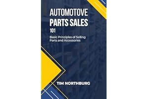 Automotive Parts Sales 101: Basic Principles of Selling Parts and Accessories