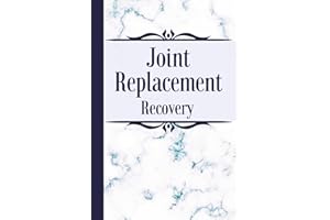 Joint Replacement Recovery Planner: Record Mobility, Post-surgical effects, Medications, Activities, Exercise, Pain, Energy, 