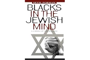 Blacks in the Jewish Mind: A Crisis of Liberalism
