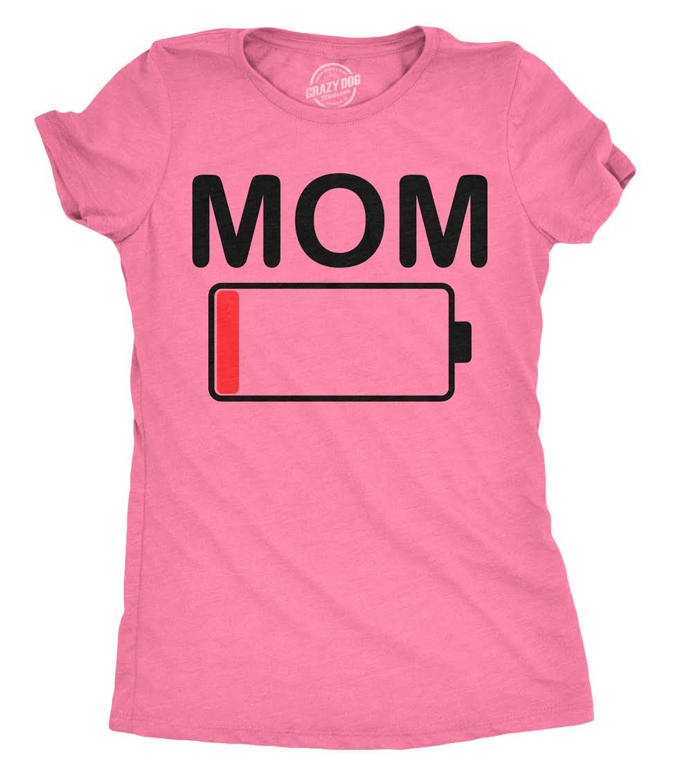 Crazy Dog T-ShirtsWomens Mom Battery Low Funny Sarcastic Graphic Tired Parenting Mother T Shirt