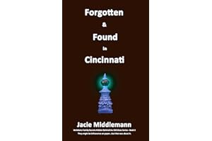 Forgotten & Found in Cincinnati - Book 2: They might be billionaires on paper...but that was about it. (McAdams Family Secret
