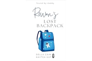Rowan's Lost Backpack (Found by Daddy Book 19)