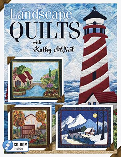 Landscape Quilts with Kathy McNeil by Kathy McNeil