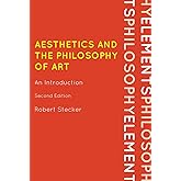 Aesthetics and the Philosophy of Art: An Introduction (Elements of Philosophy)