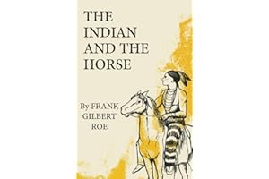 The Indian and the Horse