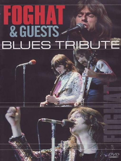 Amazon Com Foghat Guests Blues Tribute Foghat Movies Tv
