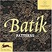 Batik Patterns (Agile Rabbit Editions) by