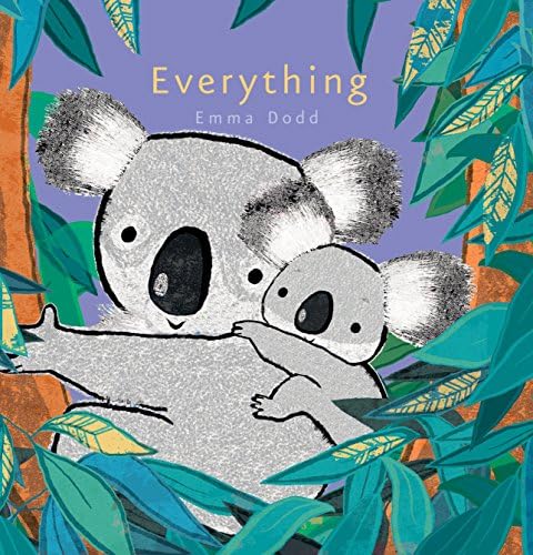 Everything (Emma Dodd's Love You Books)