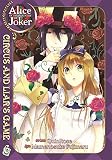 Alice in the Country of Joker: Circus and Liars Game Vol. 6 Alice in the Country of Joker: Circus and Liars Game Vol. 6