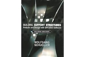 Building Support Structures, 2nd Ed.: Analysis and Design with SAP2000 Software