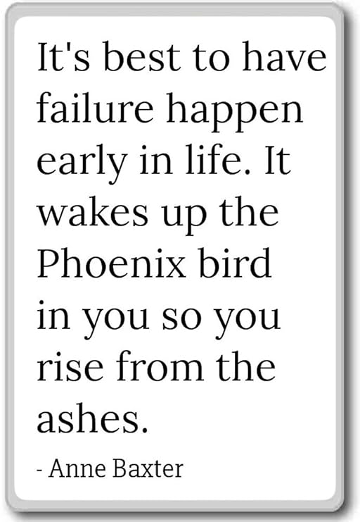 ES mejor tener fracaso Happen temprana en la vida.... - Anne ...