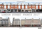 London Street Fronts/UK-Version 2017: A Unique Perspective on Londons Historic Architecture. This Ca by 
