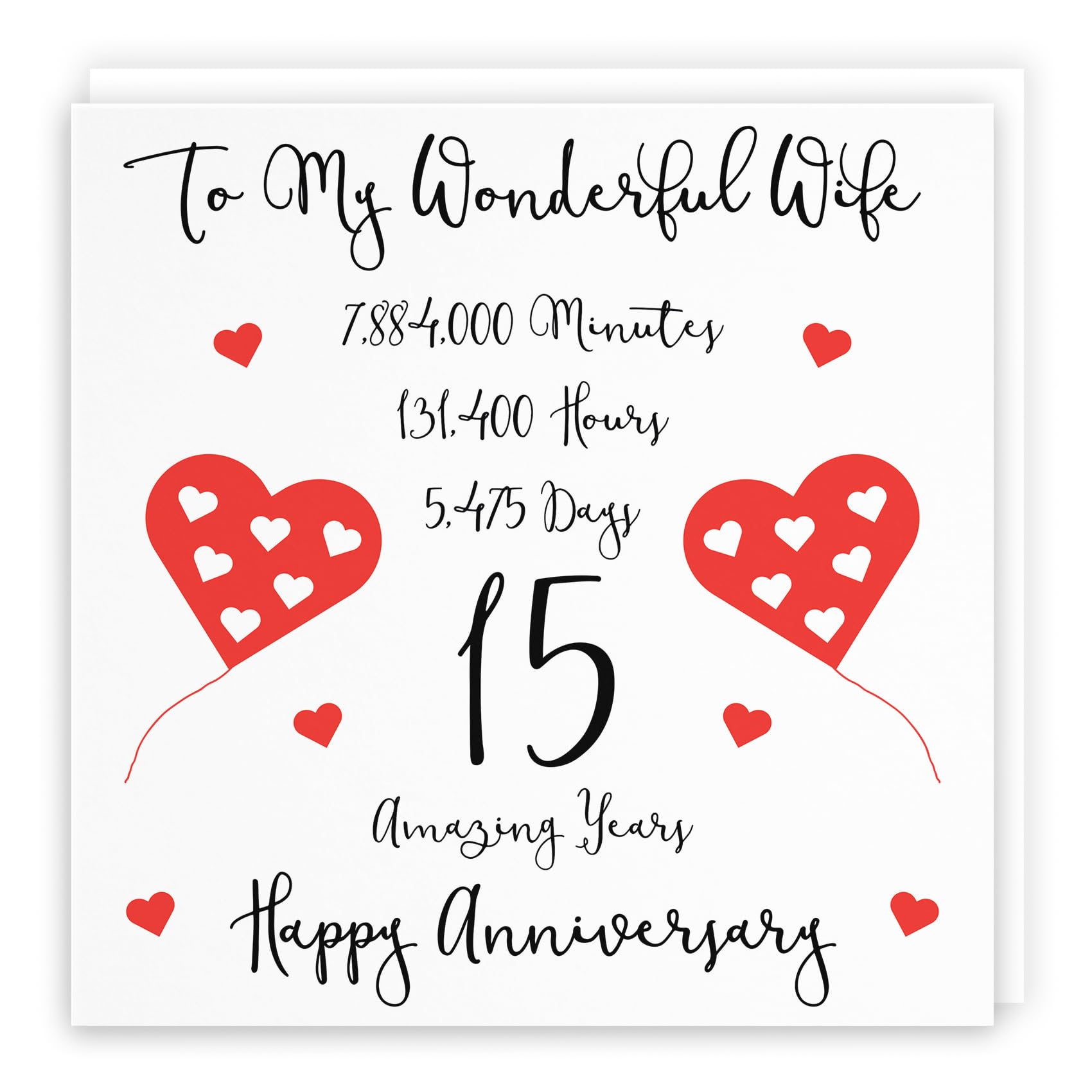 Hunts England - Romantic Wife 15th Wedding Anniversary Card - To My Wonderful Wife - 15 Amazing Years - Timeless Collection