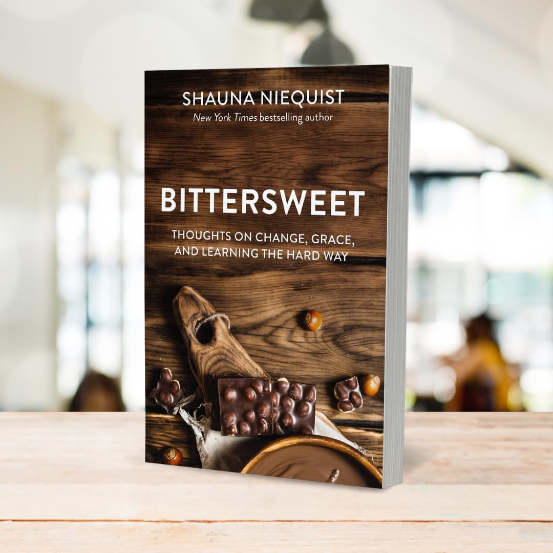 Bittersweet: Thoughts on Change, Grace, and Learning the Hard Way