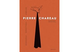 Pierre Chareau. Volume 1: Biographie. Expositions. Mobilier. (French Edition)