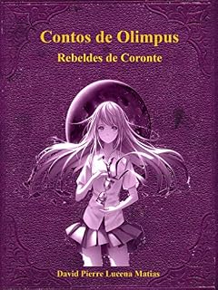 Livro Contos de Olimpus: Revolta de Coronte