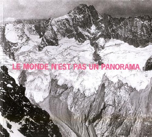 Le  monde n'est pas un panorama