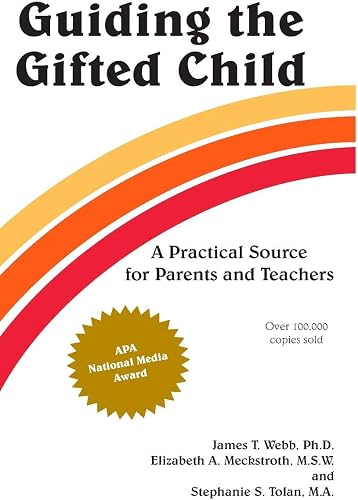 Download Guiding the Gifted Child: A Practical Source for Parents and Teachers PDF