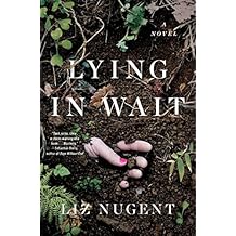 Lying in Wait: A Novel