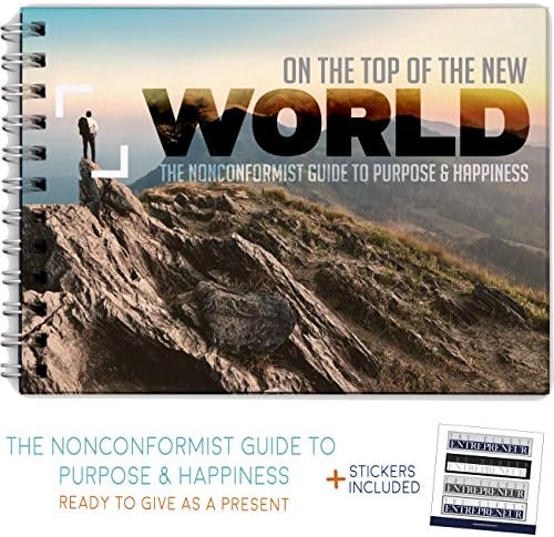 On Top of The New World Purpose Book - Motivational Self Improvement Gifts For Men - Unique Inspirational Self Motivation Tips for Businessmen and Entrepreneurs