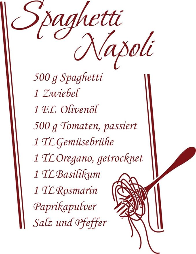 GRAZDesign Wandtattoo Küche Spaghetti Napoli Rezept Wand-Worte für