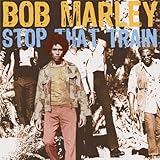 Disco de Bob Marley: «Stop That Train» (Anverso)