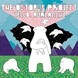 Disco de The Octopus Project: «Hello Avalanche» (Anverso)