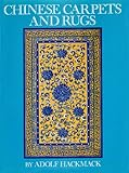 Chinese Carpets and Rugs by Adolf Hackmack
