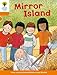 Oxford Reading Tree Biff Chip and Kipper Stories: Level 6 More Stories A: Mirror Island