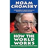 How the World Works (Real Story (Soft Skull Press))