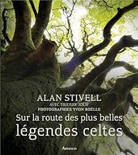 Sur La Route Des Plus Belles Legendes Celtes Babelio