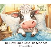 The Cow That Lost His Moooo!