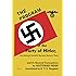 The Program of the Party of Hitler: The National Socialist German Workers' Party and Its General Conceptions