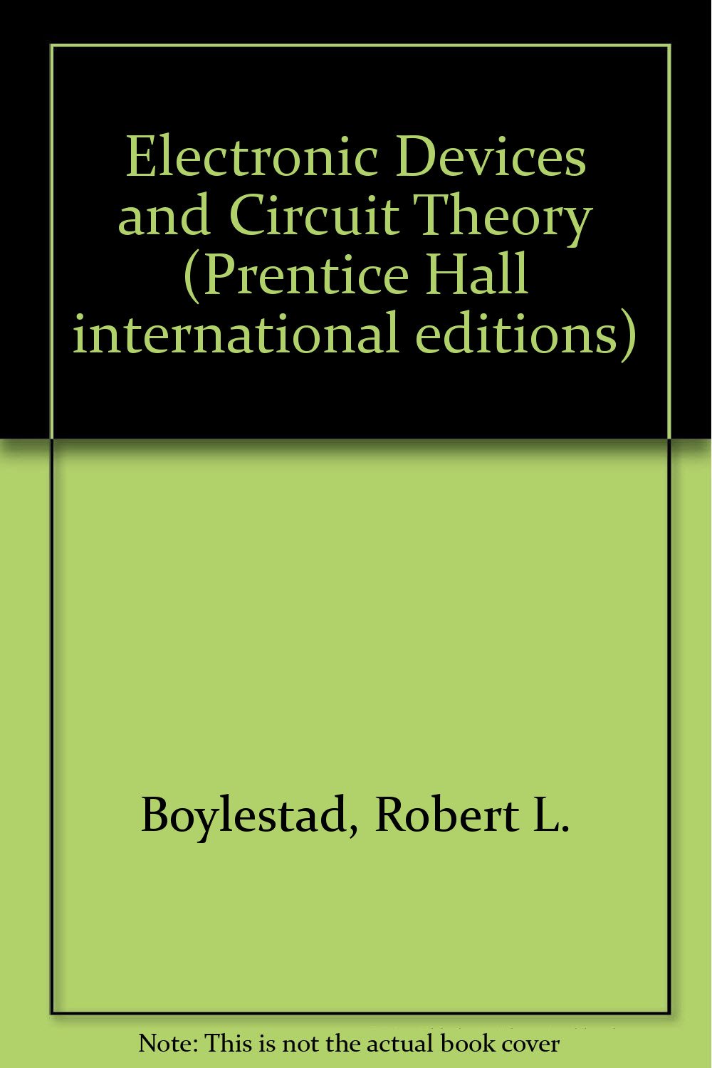 Electronic Devices and Circuit Theory (Prentice Hall international editions)  Paperback
