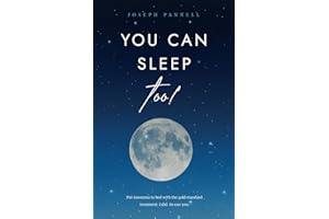 You Can Sleep Too!: Put insomnia to bed with the gold-standard treatment. I did. So can you.