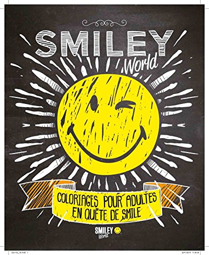 Smiley World Coloriages pour adultes en quête de smile (French Edition) by Smiley World