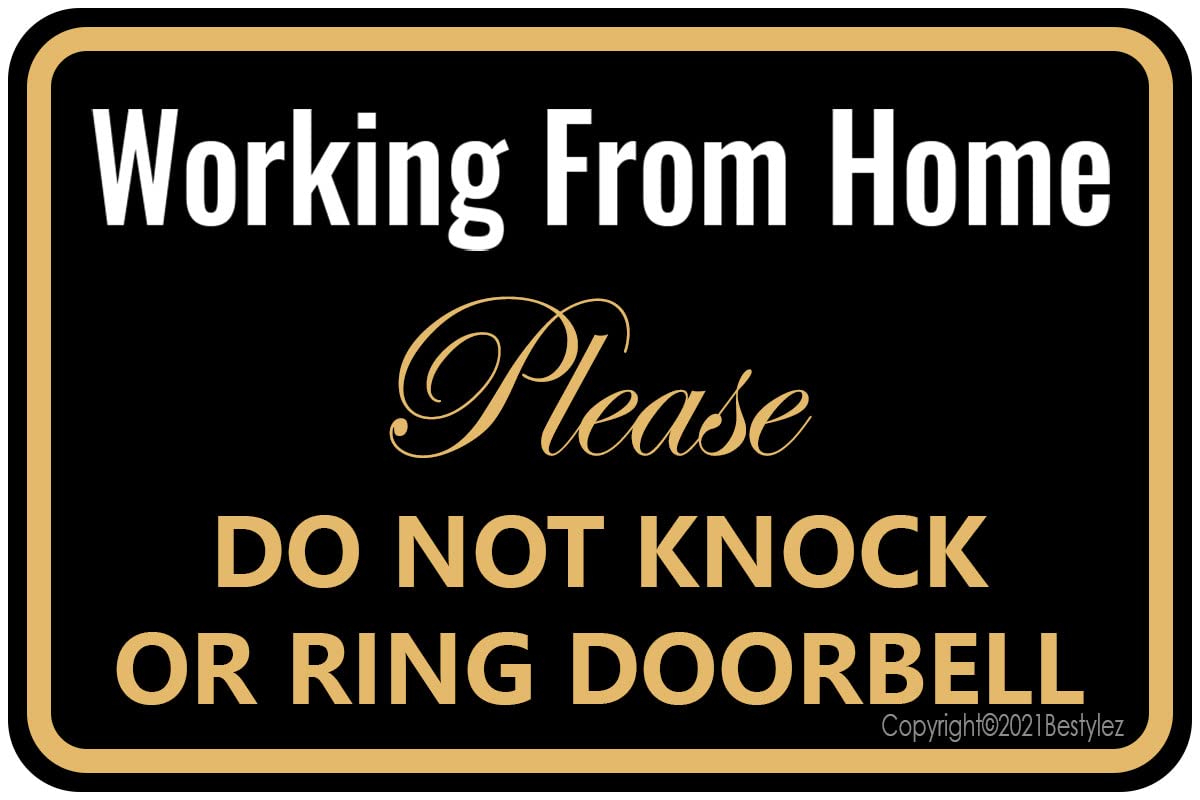 Photo 1 of Working from Home Sign - Do Not Knock or Ring Doorbell - Work From Home Must Have Office Door Sign 12" * 8" (051)