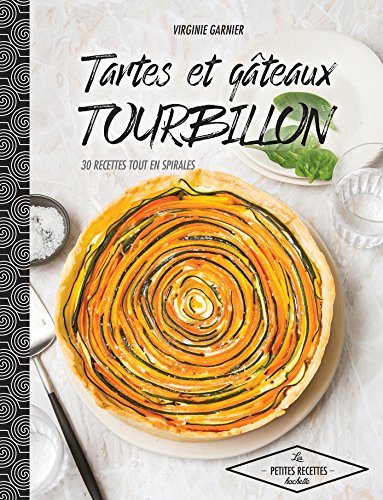 Tartes spirales by (Hardcover)