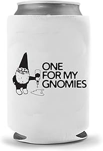 Pour One Out for my Gnomies | Funny Novelty Can Cooler Coolie Huggie | Beer Beverage Holder - Beer Gifts Home - Quality Neoprene No Fade Can Cooler