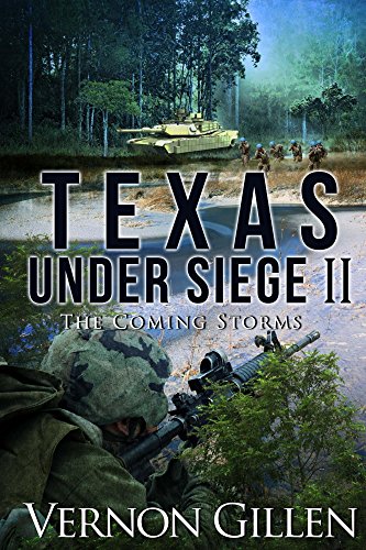 Texas Under Siege 2: The Coming Storms