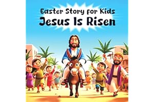 Easter Story for Kids : Jesus Is Risen