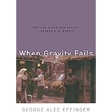 When Gravity Fails: The Classic of Cyberpunk SF