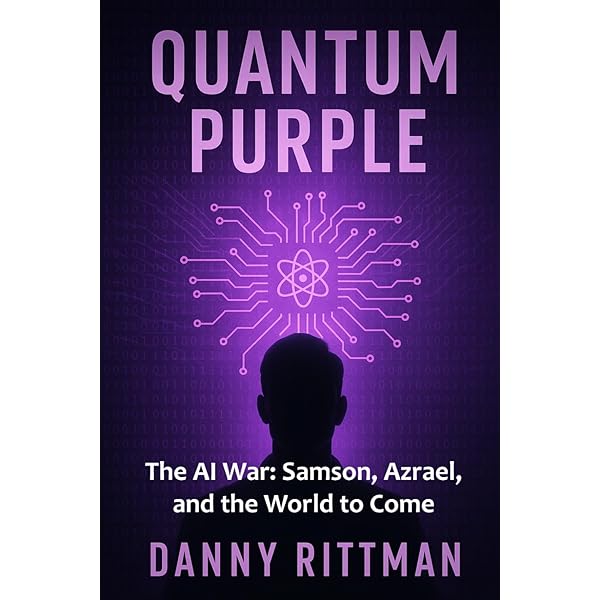 Amazon.com: Quantum Purple: The AI War: Samson, Azrael, and the