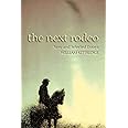 The Next Rodeo: New and Selected Essays