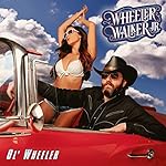 Ol' Wheeler [Explicit]
