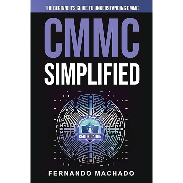 Amazon.com: Mastering CMMC 2.0: A Comprehensive Guide to