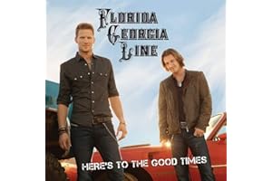 Here's To The Good Times