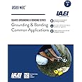 Soares Grounding and Bonding Series — Grounding & Bonding Common Applications: Book 2 (Updated to the 2023 NEC) (Soares Grounding and Bonding Series, 2023 NEC)